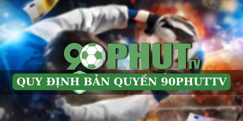 Hiểu rõ chính sách quy định bản quyền tại website cung cấp dịch vụ thể thao